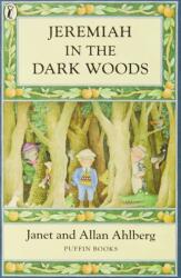 Jeremiah in the Dark Woods (ISBN: 9780141304960)