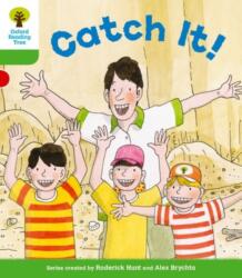 Oxford Reading Tree: Level 2 More a Decode and Develop Catch It! (ISBN: 9780198489115)