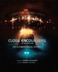 Close Encounters of the Third Kind the Ultimate Visual History (ISBN: 9781785657283)