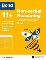Bond 11 : Non-verbal Reasoning: Assessment Papers (ISBN: 9780192740281)