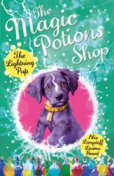 The Magic Potions Shop: The Lightning Pup (ISBN: 9781782951926)
