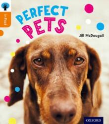 Oxford Reading Tree inFact: Level 6: Perfect Pets (ISBN: 9780198307969)
