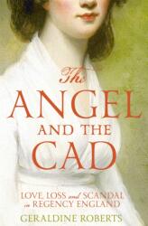 The Angel and the Cad (ISBN: 9781447283522)