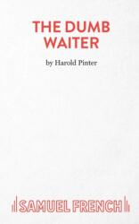 The Dumb Waiter (ISBN: 9780573042102)
