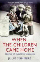 When the Children Came Home (ISBN: 9781847398765)
