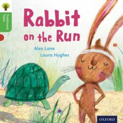 Oxford Reading Tree Traditional Tales: Level 2: Rabbit On the Run (ISBN: 9780198339229)