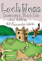 Loch Ness, Inverness, Black Isle and Affric (ISBN: 9781907025341)