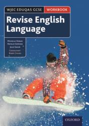 WJEC Eduqas GCSE English Language: Revision workbook (ISBN: 9780198359210)