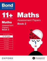 Bond 11 : Maths: Assessment Papers (ISBN: 9780192740199)