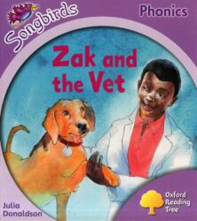Oxford Reading Tree Songbirds Phonics: Level 1+: Zak and the Vet (ISBN: 9780198387961)