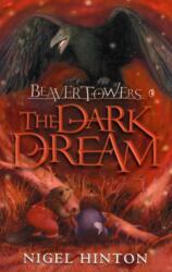 Beaver Towers: The Dark Dream (ISBN: 9780140383898)