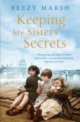 Keeping My Sisters' Secrets (ISBN: 9781509842650)