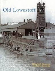 Old Lowestoft (ISBN: 9781840334654)