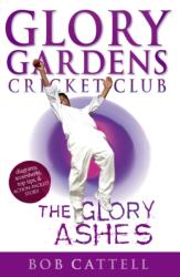 Glory Gardens 8 - The Glory Ashes (ISBN: 9780099409045)