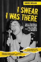 I Swear I Was There (ISBN: 9781786060150)