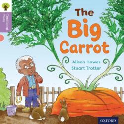 Oxford Reading Tree Traditional Tales: Level 1+: The Big Carrot (ISBN: 9780198339120)