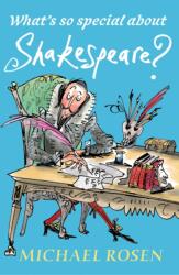 What's So Special About Shakespeare? (ISBN: 9781406367416)