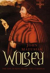 Wolsey (ISBN: 9780750965354)
