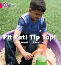 Pit Pat! Tip Tap! (ISBN: 9780007334926)