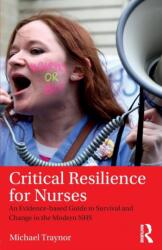 Critical Resilience for Nurses (ISBN: 9781138194236)
