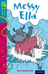 Oxford Reading Tree TreeTops Fiction: Level 9: Messy Ella (ISBN: 9780198446958)