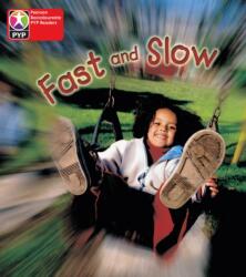 PYP L1 Fast and Slow 6PK (ISBN: 9780435994839)