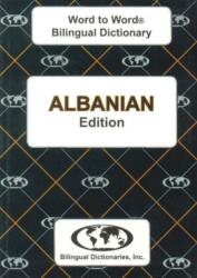 English-Albanian & Albanian-English Word-to-Word Dictionary (ISBN: 9780933146495)