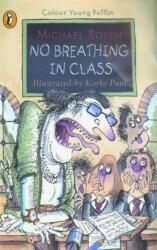 No Breathing in Class (ISBN: 9780141300221)