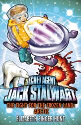 Jack Stalwart: The Fight for the Frozen Land (ISBN: 9781862306332)