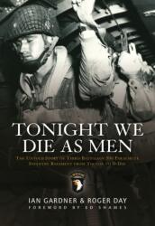 Tonight We Die as Men (ISBN: 9781849084369)
