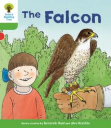 Oxford Reading Tree Biff, Chip and Kipper Stories Decode and Develop: Level 2: The Falcon (ISBN: 9780198364429)