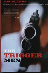The Trigger Men (ISBN: 9781840189025)