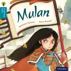 Oxford Reading Tree Traditional Tales: Level 9: Mulan (ISBN: 9780198339861)