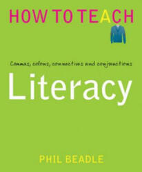 Literacy - Phil Beadle (ISBN: 9781781351284)