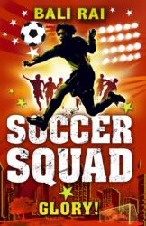 Soccer Squad: Glory! (ISBN: 9781862306561)