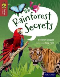 Oxford Reading Tree TreeTops inFact: Nivel 15: Secretele pădurii tropicale (ISBN: 9780198306658)