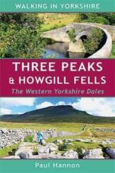 Three Peaks & Howgill Fells (ISBN: 9781907626142)