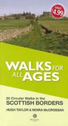 Walks for All Ages Scottish Borders (ISBN: 9781909914346)