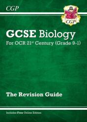 GCSE Biology: OCR 21st Century Revision Guide (ISBN: 9781782945611)