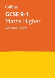 GCSE 9-1 Maths Higher Revision Guide (ISBN: 9780008112608)