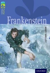 Oxford Reading Tree TreeTops Classics: Nivel 17: Frankenstein (ISBN: 9780198448785)