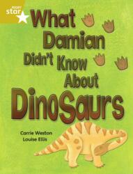 Rigby Star Independent Gold Reader 3: What Damian didn't Know about Dinosaurs (ISBN: 9780433030485)
