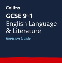GCSE 9-1 English Language and English Literature Revision Guide (ISBN: 9780008112486)