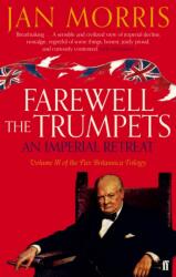 Farewell the Trumpets (ISBN: 9780571290703)