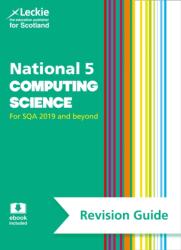 National 5 Computing Science Success Guide (ISBN: 9780008281847)