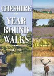 Cheshire Year Round Walks (ISBN: 9781846743603)