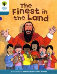Oxford Reading Tree: Level 9: More Stories A: The Finest in the Land (ISBN: 9780198483649)