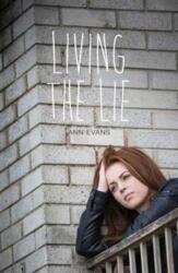 Living the Lie (ISBN: 9781784646233)