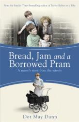 Bread, Jam and a Borrowed Pram (ISBN: 9781409136088)