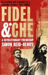 Fidel and Che (ISBN: 9780340923467)